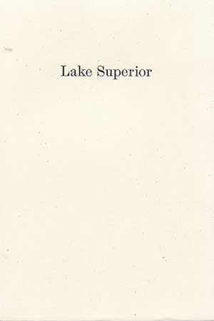 Lorine Niedecker's Lake Superior.